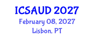 International Conference on Sustainable Architecture and Urban Design (ICSAUD) February 08, 2027 - Lisbon, Portugal