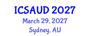 International Conference on Sustainable Architecture and Urban Design (ICSAUD) March 29, 2027 - Sydney, Australia