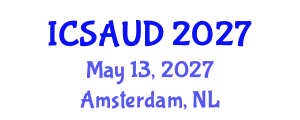 International Conference on Sustainable Architecture and Urban Design (ICSAUD) May 13, 2027 - Amsterdam, Netherlands