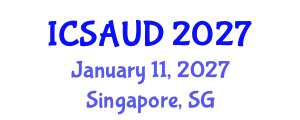 International Conference on Sustainable Architecture and Urban Design (ICSAUD) January 11, 2027 - Singapore, Singapore