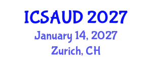 International Conference on Sustainable Architecture and Urban Design (ICSAUD) January 14, 2027 - Zurich, Switzerland