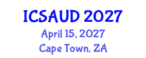 International Conference on Sustainable Architecture and Urban Design (ICSAUD) April 15, 2027 - Cape Town, South Africa