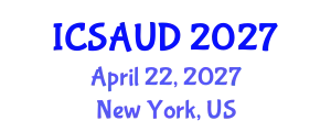 International Conference on Sustainable Architecture and Urban Design (ICSAUD) April 22, 2027 - New York, United States