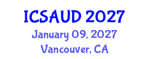 International Conference on Sustainable Architecture and Urban Design (ICSAUD) January 09, 2027 - Vancouver, Canada