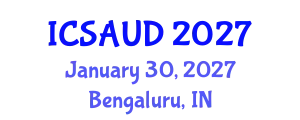 International Conference on Sustainable Architecture and Urban Design (ICSAUD) January 30, 2027 - Bengaluru, India