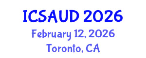 International Conference on Sustainable Architecture and Urban Design (ICSAUD) February 12, 2026 - Toronto, Canada