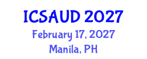 International Conference on Sustainable Architecture and Urban Design (ICSAUD) February 17, 2027 - Manila, Philippines