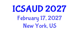 International Conference on Sustainable Architecture and Urban Design (ICSAUD) February 17, 2027 - New York, United States
