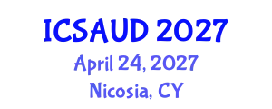 International Conference on Sustainable Architecture and Urban Design (ICSAUD) April 24, 2027 - Nicosia, Cyprus