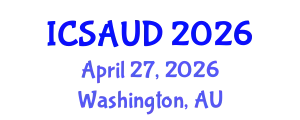 International Conference on Sustainable Architecture and Urban Design (ICSAUD) April 27, 2026 - Washington, Australia