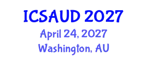 International Conference on Sustainable Architecture and Urban Design (ICSAUD) April 24, 2027 - Washington, Australia