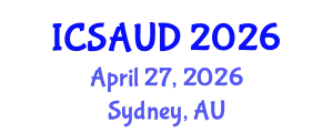 International Conference on Sustainable Architecture and Urban Design (ICSAUD) April 27, 2026 - Sydney, Australia