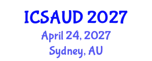 International Conference on Sustainable Architecture and Urban Design (ICSAUD) April 24, 2027 - Sydney, Australia