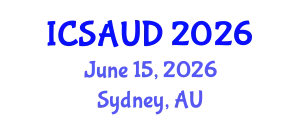 International Conference on Sustainable Architecture and Urban Design (ICSAUD) June 15, 2026 - Sydney, Australia
