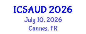 International Conference on Sustainable Architecture and Urban Design (ICSAUD) July 10, 2026 - Cannes, France