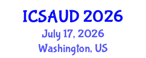 International Conference on Sustainable Architecture and Urban Design (ICSAUD) July 17, 2026 - Washington, United States