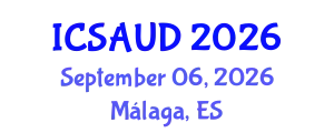 International Conference on Sustainable Architecture and Urban Design (ICSAUD) September 06, 2026 - Málaga, Spain