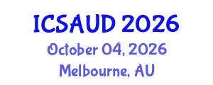 International Conference on Sustainable Architecture and Urban Design (ICSAUD) October 04, 2026 - Melbourne, Australia