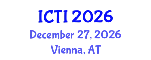 International Conference on Technology and Innovation (ICTI) December 27, 2026 - Vienna, Austria