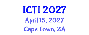 International Conference on Technology and Innovation (ICTI) April 15, 2027 - Cape Town, South Africa