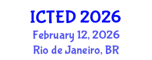 International Conference on Technology, Education and Development (ICTED) February 12, 2026 - Rio de Janeiro, Brazil