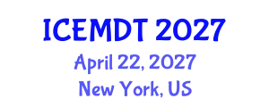 International Conference on Education Media Design and Technology (ICEMDT) April 22, 2027 - New York, United States