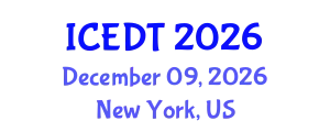 International Conference on Educational Design and Technology (ICEDT) December 09, 2026 - New York, United States