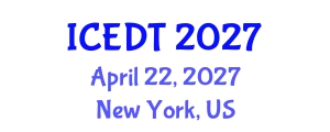 International Conference on Educational Design and Technology (ICEDT) April 22, 2027 - New York, United States