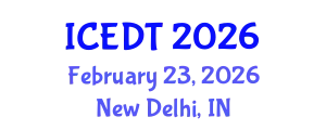 International Conference on Educational Design and Technology (ICEDT) February 23, 2026 - New Delhi, India