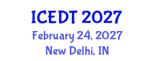 International Conference on Educational Design and Technology (ICEDT) February 24, 2027 - New Delhi, India