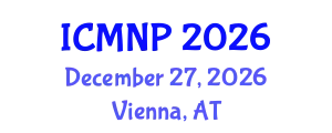 International Conference on Microelectronics, Nanoelectronics and Photonics (ICMNP) December 27, 2026 - Vienna, Austria