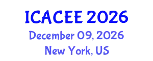 International Conference on Architectural, Civil and Environmental Engineering (ICACEE) December 09, 2026 - New York, United States