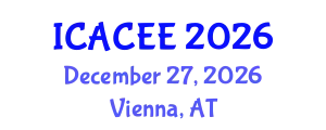 International Conference on Architectural, Civil and Environmental Engineering (ICACEE) December 27, 2026 - Vienna, Austria