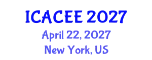 International Conference on Architectural, Civil and Environmental Engineering (ICACEE) April 22, 2027 - New York, United States