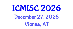 International Conference on Medical Image and Signal Computing (ICMISC) December 27, 2026 - Vienna, Austria