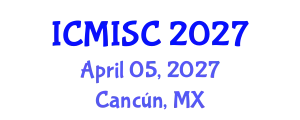 International Conference on Medical Image and Signal Computing (ICMISC) April 05, 2027 - Cancún, Mexico