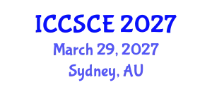 International Conference on Civil, Structural and Construction Engineering (ICCSCE) March 29, 2027 - Sydney, Australia