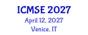 International Conference on Management Science and Engineering (ICMSE) April 12, 2027 - Venice, Italy