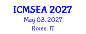 International Conference on Mathematical Sciences, Engineering and Applications (ICMSEA) May 03, 2027 - Rome, Italy