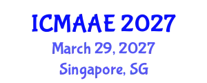 International Conference on Mechanical, Aeronautical and Automotive Engineering (ICMAAE) March 29, 2027 - Singapore, Singapore