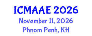 International Conference on Mechanical, Aeronautical and Automotive Engineering (ICMAAE) November 11, 2026 - Phnom Penh, Cambodia