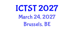 International Conference on Transport Science and Technology (ICTST) March 24, 2027 - Brussels, Belgium