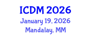 International Conference on Data Mining (ICDM) January 19, 2026 - Mandalay, Myanmar