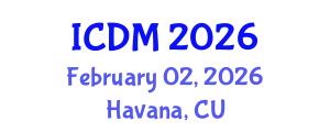 International Conference on Data Mining (ICDM) February 02, 2026 - Havana, Cuba