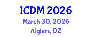 International Conference on Data Mining (ICDM) March 30, 2026 - Algiers, Algeria