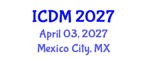 International Conference on Data Mining (ICDM) April 03, 2027 - Mexico City, Mexico
