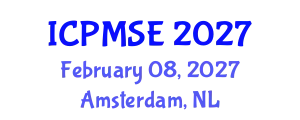 International Conference on Polymer Materials Science and Engineering (ICPMSE) February 08, 2027 - Amsterdam, Netherlands
