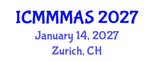 International Conference on Mathematical Models and Methods in Applied Sciences (ICMMMAS) January 14, 2027 - Zurich, Switzerland