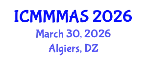 International Conference on Mathematical Models and Methods in Applied Sciences (ICMMMAS) March 30, 2026 - Algiers, Algeria