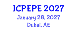 International Conference on Power Electronics and Power Engineering (ICPEPE) January 28, 2027 - Dubai, United Arab Emirates